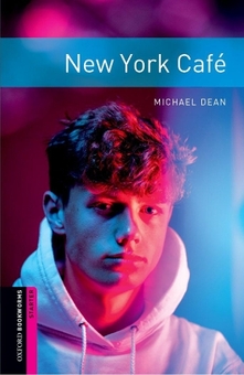 Бумажная книга «Oxford Bookworms Library Starter: New York Cafe Book», автор Майкл Дин - фото №1 - миниатюра