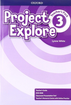 Бумажная книга «Project Explore. Level 3. Teacher's Pack», автор Линн Уайт - фото №1 - миниатюра