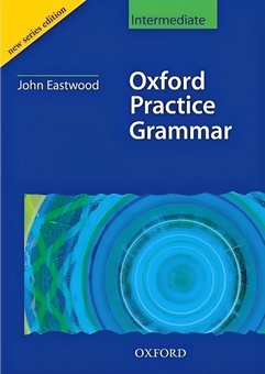 Паперова книга «Oxford Practice Grammar. Level Intermediate. Without Key», автор Джон Іствуд - фото №2 - мініатюра