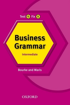 Бумажная книга «Test It, Fix It. Business Grammar. Level Intermediate», авторов Кенна Бурке, Аманда Марис - фото №1 - миниатюра