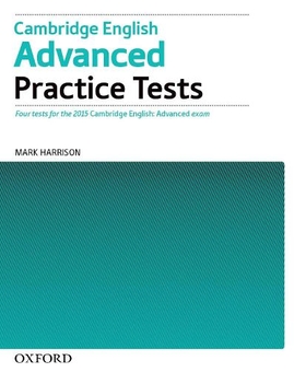 Бумажная книга «Cambridge English Advanced Practice Tests Without Key for 2015 Exam», автор Марк Харрисон - фото №1 - миниатюра