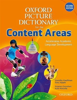 Бумажная книга «Oxford Picture Dictionary for the Content Areas. Monolingual Dictionary», авторов Дороти Кауфман, Гэри Эппл - фото №1 - миниатюра