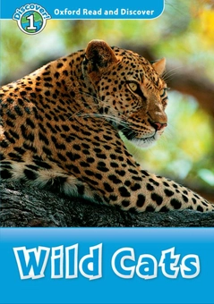 Бумажная книга «Oxford Read and Discover: Level 1: Wild Cats», автор Роб Свед - фото №1 - миниатюра