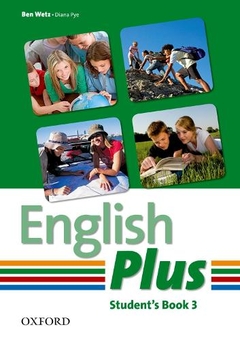 Бумажная книга «English Plus 3. Student Book: 3: An English Secondary Course for Students Aged 12-16 Years», авторов Бэн Ветц, Диана Пай - фото №1 - миниатюра