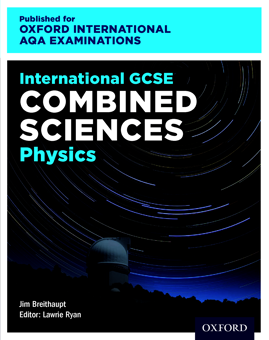 Бумажная книга «Oxford International AQA Examinations: International GCSE Combined Sciences Physics», автор Джим Брайтхаупт - фото №2 - миниатюра