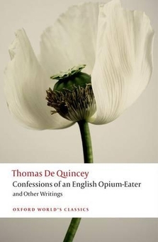 Паперова книга «Confessions of an English Opium-Eater and Other Writings», автор Томас де Квінсі - фото №1 - мініатюра