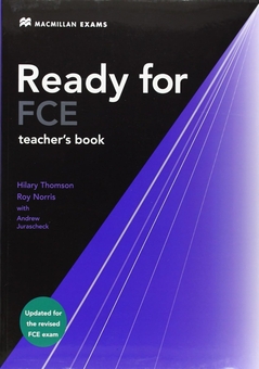 Бумажная книга «Ready for FCE. Teacher's book», авторов Рой Норрис, Эндрю Юрашек, Хилари Томсон - фото №1 - миниатюра