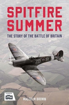 Бумажная книга «Spitfire Summer: The Story of the Battle of Britain», автор Малкольм Браун - фото №1 - миниатюра