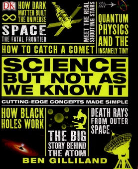 Бумажная книга «Science But Not As We Know It », автор Бен Гиллилэнд - фото №1 - миниатюра