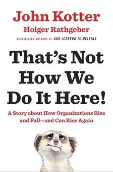 Бумажная книга «That's Not How We Do It Here!», авторов Джон Коттер, Хольгер Ратхебер - фото №1 - миниатюра