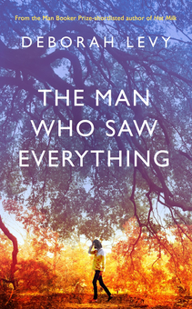 Бумажная книга «The Man Who Saw Everything», автор Дебора Леви - фото №1 - миниатюра