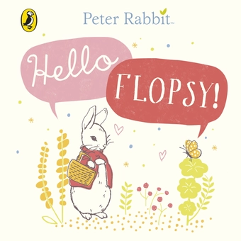 Паперова книга «Peter Rabbit: Hello Flopsy!», автор Беатріс Поттер - фото №1 - мініатюра