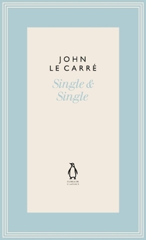 Бумажная книга «Single & Single», автор Джон Ле Карре - фото №1 - миниатюра
