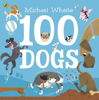 Бумажная книга «100 Dogs», автор Майкл Уейт - фото №1 - миниатюра