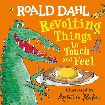 Паперова книга «Roald Dahl: Revolting Things to Touch and Feel», автор Роальд Дал - фото №1 - мініатюра