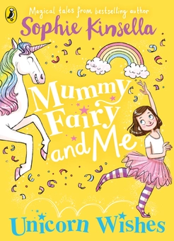 Паперова «Mummy Fairy And Me: Unicorn Wishes», автора Софi Кiнселла– фото №1