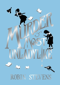 Бумажная книга «Murder Most Unladylike», автор Робин Стивенс - фото №1 - миниатюра