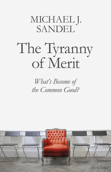 Бумажная книга «The Tyranny of Merit. What’s Become of the Common Good?», автор Майкл Сэндел - фото №1 - миниатюра
