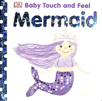 Бумажная книга «Baby Touch and Feel Mermaid» - фото №1 - миниатюра