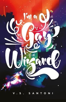 Бумажная книга «I'm a Gay Wizard», автор В. С. Сантони - фото №1 - миниатюра