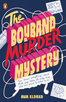 Бумажная книга «The Boyband Murder Mystery», автор Ава Элдред - фото №1 - миниатюра
