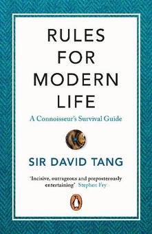 Паперова книга «Rules for Modern Life: A Connoisseur's Survival Guide», автор Девід Танг - фото №1 - мініатюра