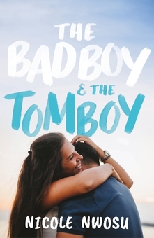 Бумажная книга «The Bad Boy and the Tomboy», автор Николь Нвосу - фото №1 - миниатюра