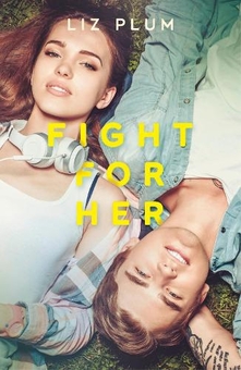 Бумажная книга «Fight For Her», автор Лиз Дж. Плам - фото №1 - миниатюра