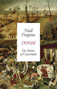 Бумажная книга «Doom. The Politics of Catastrophe», автор Нил Фергюсон - фото №1 - миниатюра