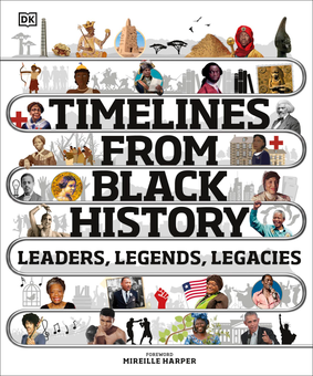 Бумажная книга «Timelines from Black History: Leaders, Legends, Legacies» - фото №1 - миниатюра
