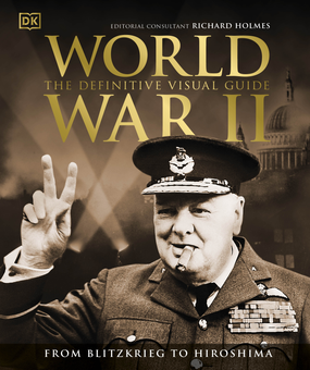 Бумажная книга «World War II The Definitive Visual Guide», автор Ричард Холмс - фото №1 - миниатюра