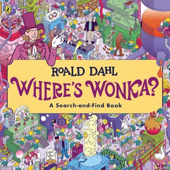 Бумажная книга «Where's Wonka?: A Search-and-Find Book», автор Роальд Даль - фото №1 - миниатюра