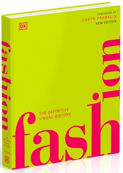 Бумажная книга «Fashion: The Definitive Visual History» - фото №3 - миниатюра
