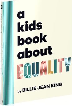 Паперова книга «A Kids Book About Equality», автор Біллі Джин Кінг - фото №3 - мініатюра