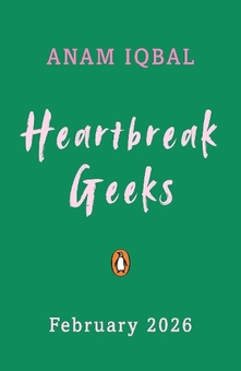 Бумажная книга «Heartbreak Geeks», автор Анам Икбал - фото №2 - миниатюра