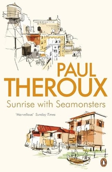 Бумажная книга «Sunrise With Seamonsters. Travels And Discoveries 1964-1984», автор Пол Теру - фото №1 - миниатюра