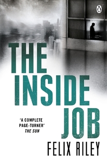 Паперова книга «The Inside Job», автор Фелікс Райлі - фото №1 - мініатюра