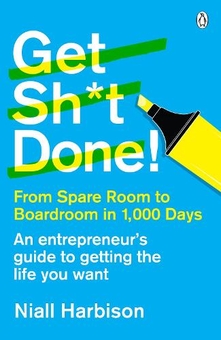 Бумажная книга «Get Sh*t Done!», автор Найл Харбисон - фото №1 - миниатюра