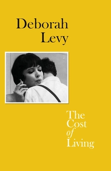 Бумажная книга «The Cost of Living», автор Дебора Леви - фото №1 - миниатюра