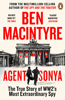 Бумажная книга «Agent Sonya», автор Бен Макинтайр - фото №1 - миниатюра