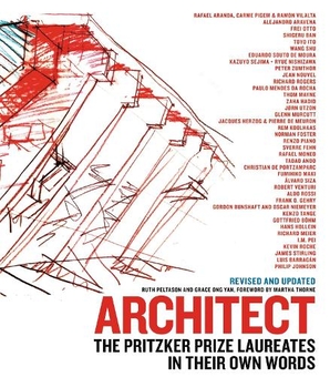 Паперова книга «Architect (New edition): The Pritzker Prize Laureates in Their Own Words», авторів Грейс Онг Ян, Рут Пелтасон - фото №1 - мініатюра