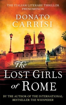 Бумажная книга «The Lost Girls of Rome», автор Донато Карризи - фото №1 - миниатюра