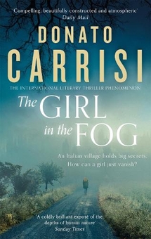 Бумажная книга «The Girl in the Fog», автор Донато Карризи - фото №1 - миниатюра