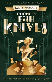 Бумажная книга «Phone for the Fish Knives», автор Дейзи Во - фото №1 - миниатюра