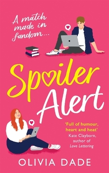 Паперова книга «Spoiler Alert», автор Олівія Дейд - фото №1 - мініатюра