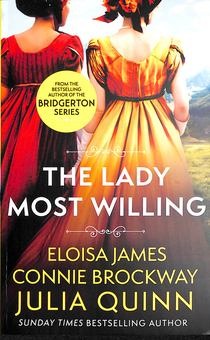 Паперова книга «The Lady Most Willing», авторів Джулія Куїнн, Елоіза Джеймс, Конні Брокуей - фото №1 - мініатюра