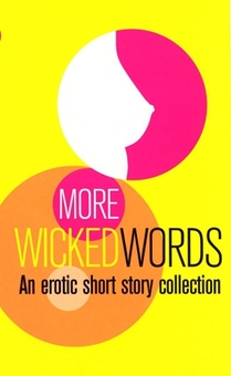 Бумажная книга «More Wicked Words», автор Various - фото №1 - миниатюра