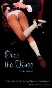 Бумажная книга «Over The Knee», автор Фиона Лок - фото №1 - миниатюра
