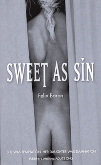 Бумажная книга «Sweet as Sin», автор Феликс Барон - фото №1 - миниатюра