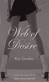 Бумажная книга «Web Of Desire», автор Рэй Гордон - фото №1 - миниатюра